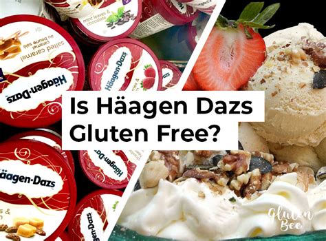 What is gluten free at Häagen Dazs
